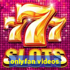 onlyfan videos